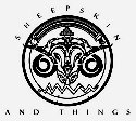 SHEEPSKIN AND THINGS